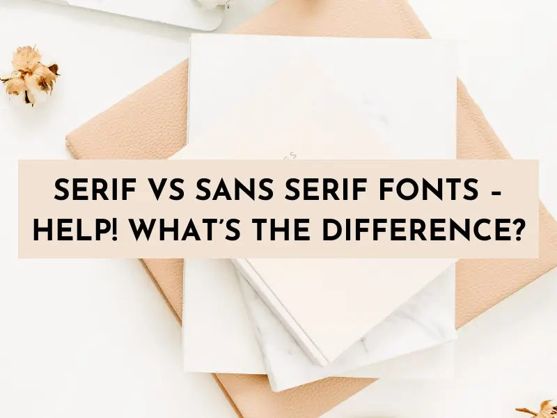 What is the Difference Between Serif and Sans-Serif Fonts? [2024] Serif and Sans-Serif Font Explanation and Examples