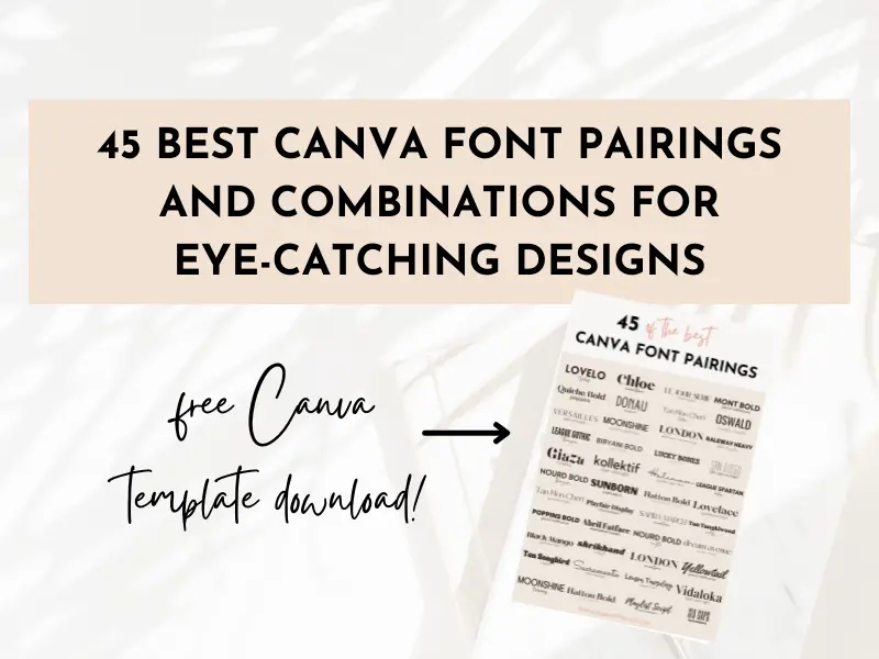 45 Best Canva Font Pairings and Combinations for Eye-Catching Designs: A Guide for Designers [2023]