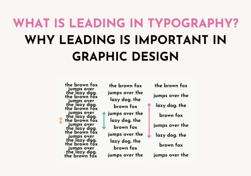 What is Leading in Typography? Why Leading is Important in Graphic Design