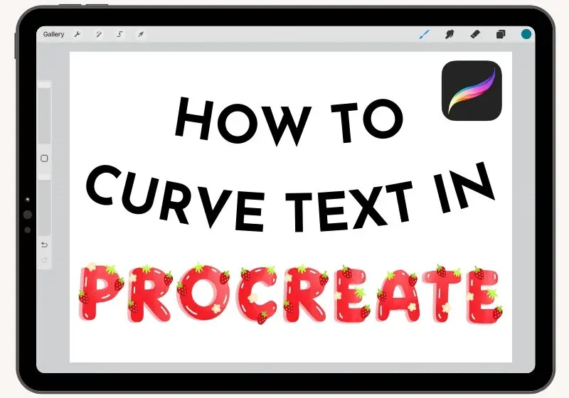 How to Curve Text in Procreate: Step-by-Step Guide for Beginners