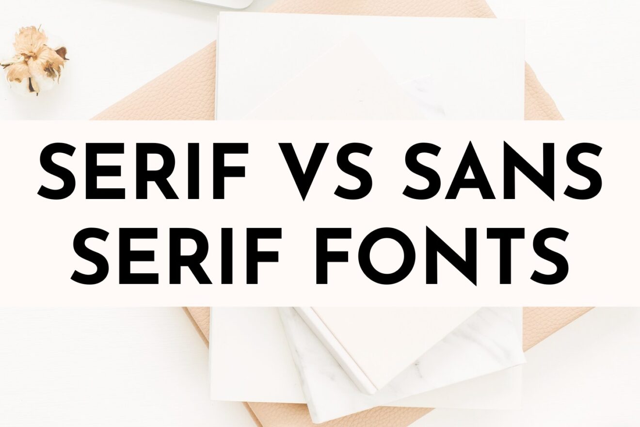 Serif vs Sans Serif Fonts Explained: The Ultimate Guide for Designers