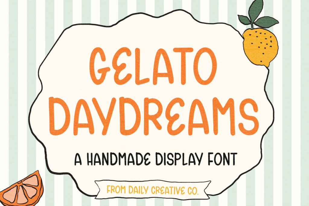 Hand drawn display font Gelato Daydreams styled for sweet nostalgic branding and packaging design