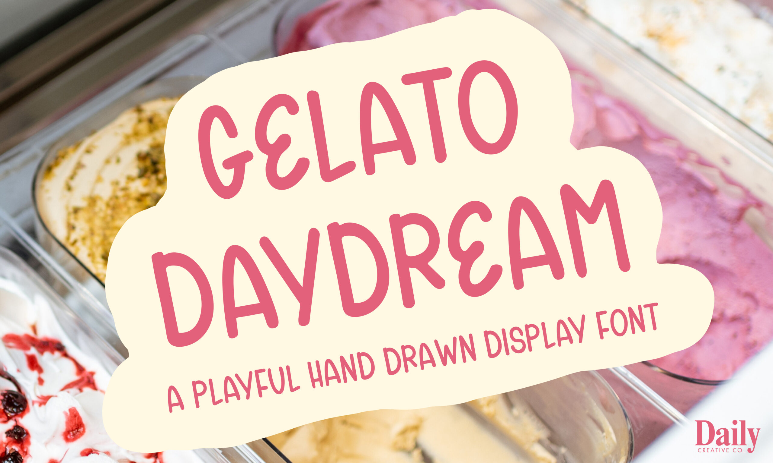 Gelato Daydreams demo font Type Drop featuring a playful hand-drawn display font inspired by gelato shops, vintage dessert menus, pastel packaging, and Italian summer design.