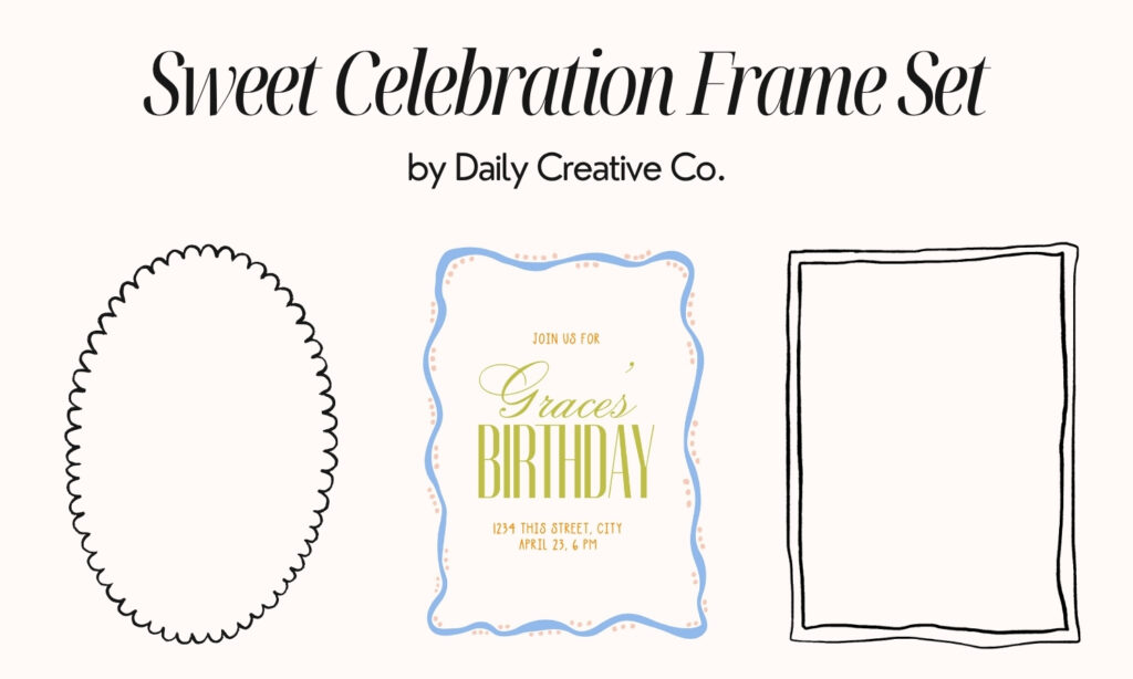 Sweet Celebration Frame Set with Canva templates, SVG files, and PNG frames for invitations, party graphics, announcements, Cricut projects, and creative designs.