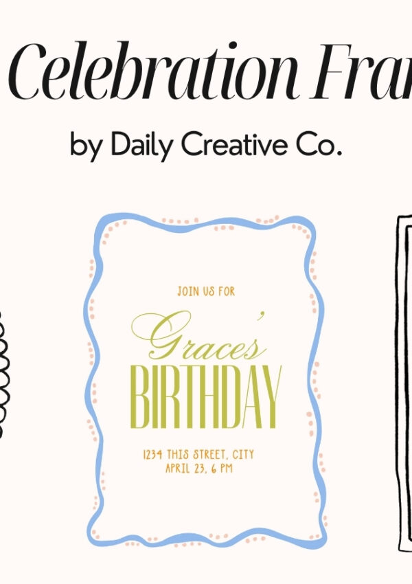 Sweet Celebration Frame Set with Canva templates, SVG files, and PNG frames for invitations, party graphics, announcements, Cricut projects, and creative designs.